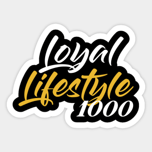 LOYAL LIFESTYLE 1000 - "Original Stacked Logo #2" Sticker